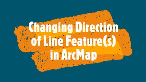 Changing Direction Of Line Feature S In Arcmap Flipping Line S In