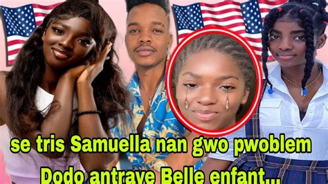 Wouyy Samuella ateri USA deyè Dodo Belle enfant ak Dodo pyeje