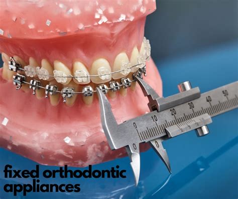 Orthodontics