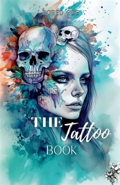 The Tattoo Book 70 Unique Hyper Detailed Genuinely Artistic And