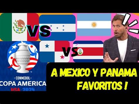 ARGENTINO MEXICO Y PANAMA FAVORITOS X COPA AMERICA MEXICO VS HODURAS