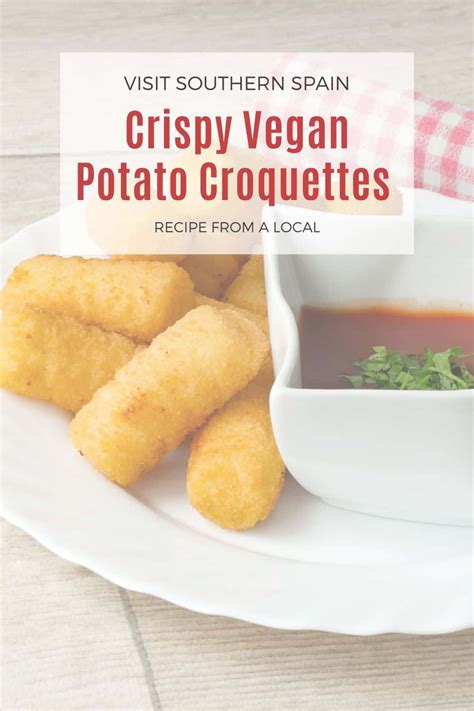 Vegan Potato Croquettes Recipe From Spain Visit Southern Spain