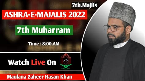 Live Ashra E Majalis 7th Muharram 2022 Jafariya Colony Muftiganj