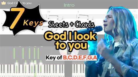 God I Look To You Bethel Music Key Of B C D E F G A Piano Cover