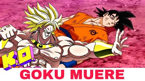 QUÉ HUBIERA PASADO SÍ GOKU MORIA EN LA PELEA CONTRA BROLY TEORIAS DE