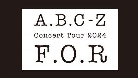 Abcz A B C Z Concert Tour F O R