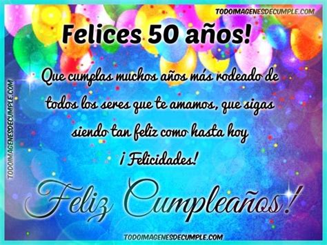 Felices 50 años Deseos de feliz cumpleaños Feliz cumpleaños 50 años