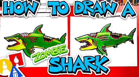 How To Draw A Zombie Shark - Art For Kids Hub