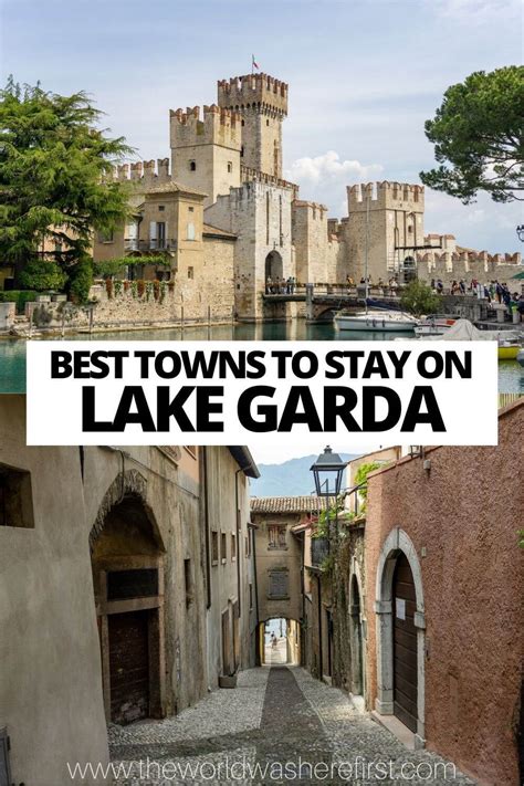 Best Places To Stay On Lake Garda Italy The World Was Here First