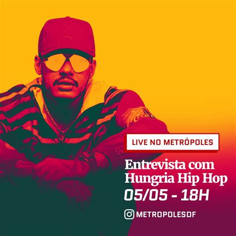 Metr Poles Conversa Em Live Hungria Hip Hop Nesta Ter A