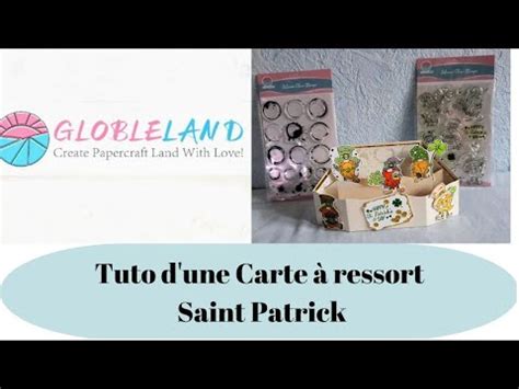 Tuto D Une Carte Ressort Leprechaun En Partenariat Avec GLOBLELAND