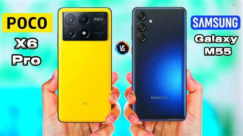 Samsung Galaxy M55 Vs Poco X6 Pro 🔥😱🔥😱😱🔥🔥😱😱🔥🔥 Youtube