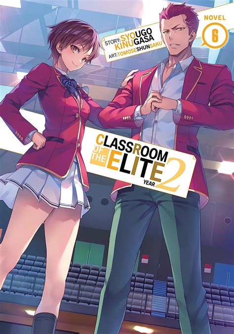 Classroom Of The Elite Year 2 Light Novel Vol 6 English Edition