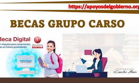 Becas Grupo Carso Noviembre 2024