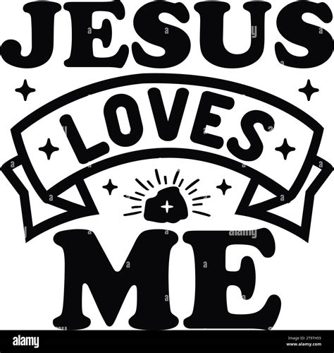 Jesus Loves Me Stock Vector Image And Art Alamy