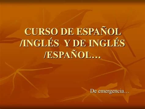 Ppt Curso De Espa Ol Ingl S Y De Ingl S Espa Ol Powerpoint