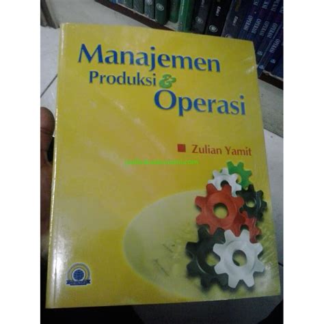 Jual Buku Manajemen Produksi Dan Operasi Zulian Yamit Sh