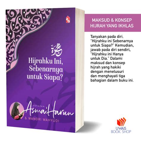 Buku Pts Hijrahku Ini Sebenarnya Untuk Siapa Oleh Ustazah Asma Harun