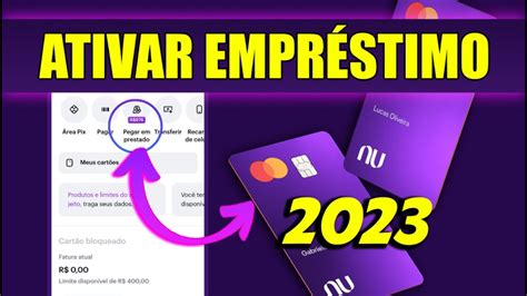 Como Ativar Empr Stimo Nubank Passo A Passo Empr Stimo Nubank