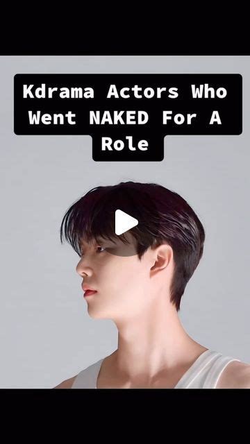 Kdrama Fnatic On Instagram Kdrama Actors Who Went Naked For A Role