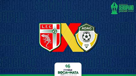 Ao Vivo Campeonato Sergipano Lagarto X Atl Tico Gloriense Youtube