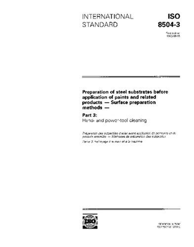 ISO 8504 3 1993 Preparation Of Steel Substrates Before Application Of