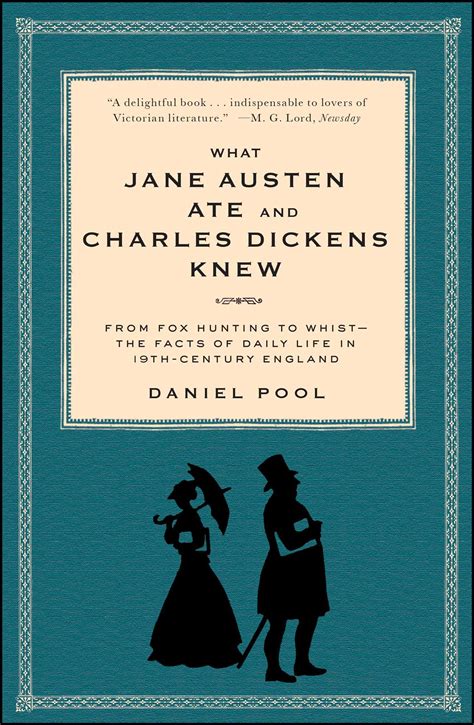 What Jane Austen Ate And Charles Dickens Knew Book By Daniel Pool