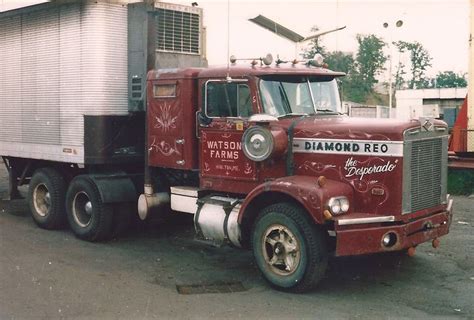 Diamond Reo The Desperado Trucks Big Trucks Vintage Trucks