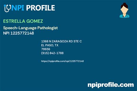 ESTRELLA GOMEZ NPI 1225772148 Speech Language Pathologist In El