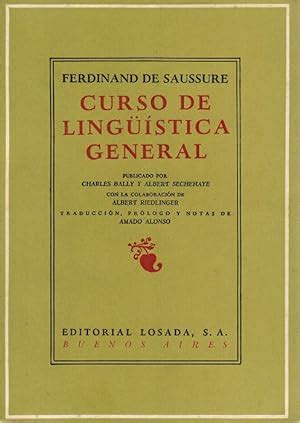 Curso de lingüística general Publicado por Charles Bally y Albert