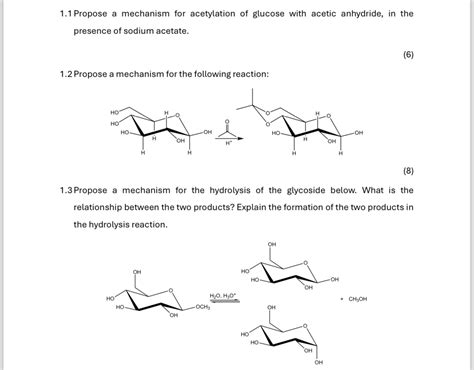 [Solved]: 1.1 Propose a mechanism for acetylation of glucose