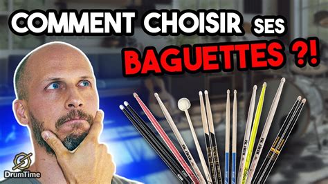 Bien Acheter Ses Baguettes Le Guide Pour Tout Comprendre YouTube