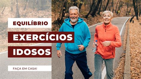 Exercícios simples para melhorar equilíbrio de idosos TREINO DE