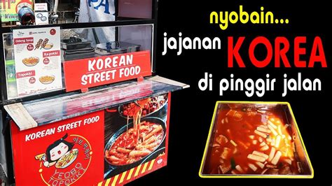 Parah Banget Ternyata Jajanan Korea Ada Di Pinggir Jalan Youtube