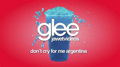 Glee Cast Dont Cry For Me Argentina Karaoke Version Youtube