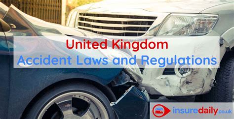 United Kingdom Car Accident Laws And Regulations