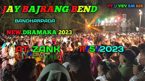 Jay Bajrang Bend Bandharpada New Super Hit Timli Song 2023 At Zank 11