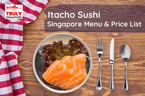 Itacho Sushi Menu And Price List January 2025 Truly Singapore