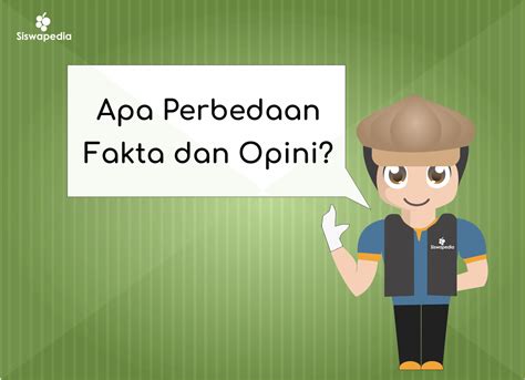 Contoh Kalimat Fakta Dan Opini Beserta Pengertian Ciri Dan Jenisnya