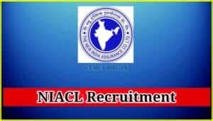 NIACL Recruitment 2024 Check Notification NIACL Assistant NIACL AO