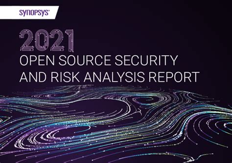 2021 Open Source Security And Risk Analysis Report