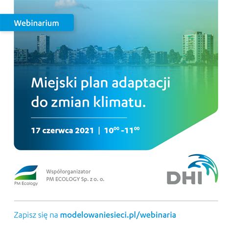 Miejski Plan Adaptacji Do Zmian Klimatu Dhi Polska