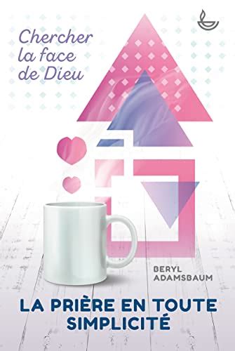 La Pri Re En Toute Simplicit By Beryl Adamsbaum Goodreads