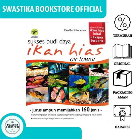 Jual Sukses Budi Daya Ikan Hias Air Tawar Shopee Indonesia