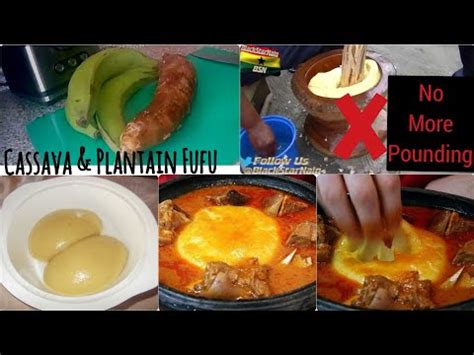 How To Prepare Ghanaian Fresh Cassava Plantain Fufu With Out