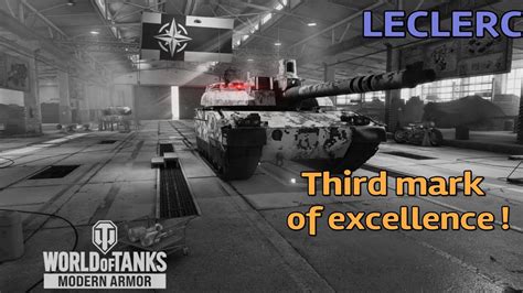 Wot Console Leclerc Third Mark Of Excellence Youtube