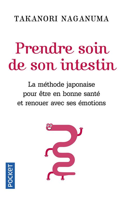 Buy Prendre Soin De Son Intestin La M Thode Japonaise Pour Ouvrir Les