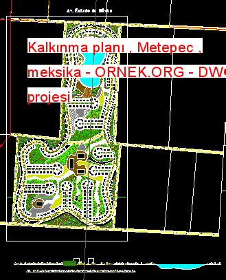 Kalkınma planı Metepec meksika dwg projesi Autocad Projeler