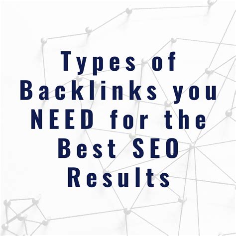 Types Of Quality Backlinks You Need For The Best Seo Results