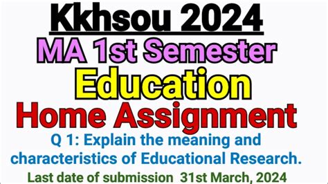 Kkhsou MA 1st Sem Education Home Assignment Explain The Meaning And